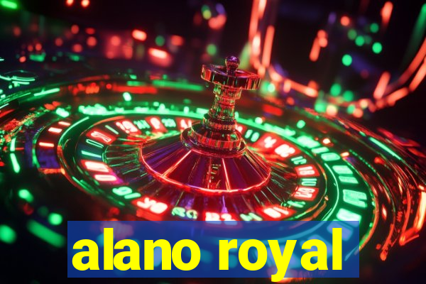 alano royal